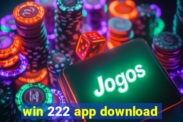 win 222 app download